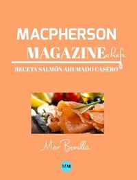 Cover image for Macpherson Magazine Chef's - Receta Salmon ahumado casero