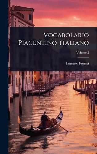 Cover image for Vocabolario Piacentino-italiano