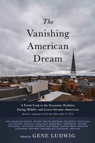 Cover image for The Vanishing American Dream: A Frank Look at the Economic Realities Facing Middle- and Lower-Income Americans