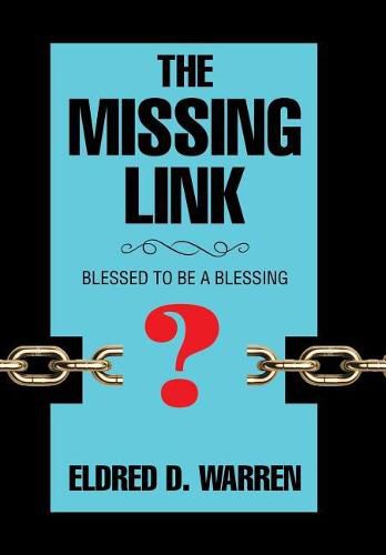 Cover image for The Missing Link: Blessed to Be a Blessing