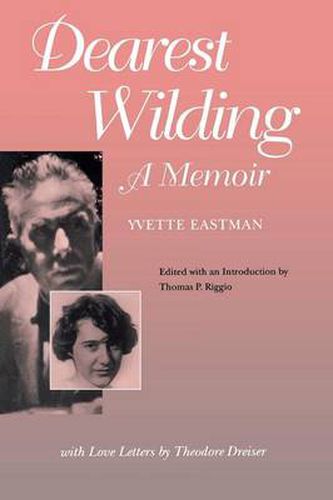 Cover image for Dearest Wilding: A Memoir, with Love Letters from Theodore Dreiser