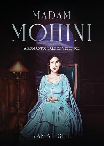 Cover image for Madam Mohini - A Romantic Tale of Violence