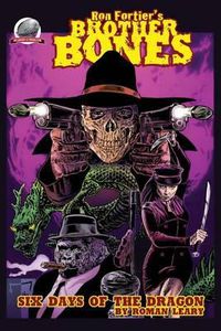 Cover image for Ron Fortier's Brother Bones: Six Days of the Dragon