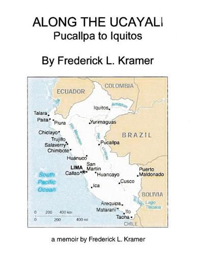 Cover image for Along the Ucayali - Pucallpa to Iquitos