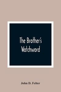 Cover image for The Brother'S Watchword