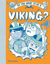 Cover image for So you want to be a Viking?