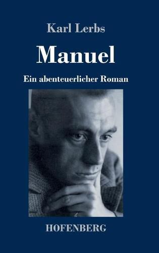 Manuel: Ein abenteuerlicher Roman