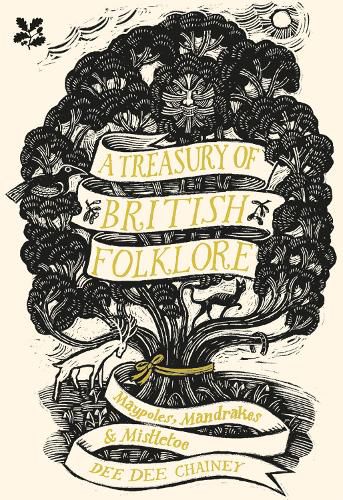 Cover image for A Treasury of British Folklore: Maypoles, Mandrakes and Mistletoe