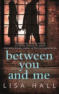 Cover image for Between You and Me