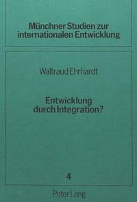 Cover image for Entwicklung Durch Integration?: Peru Im Andenpakt