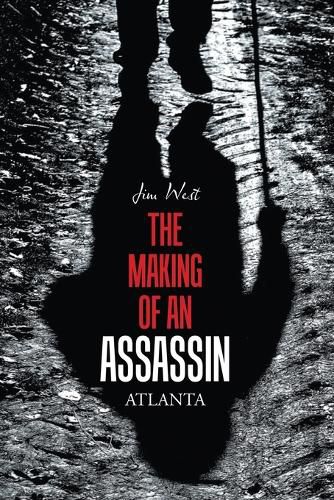 Cover image for The Making of an Assassin Atlanta