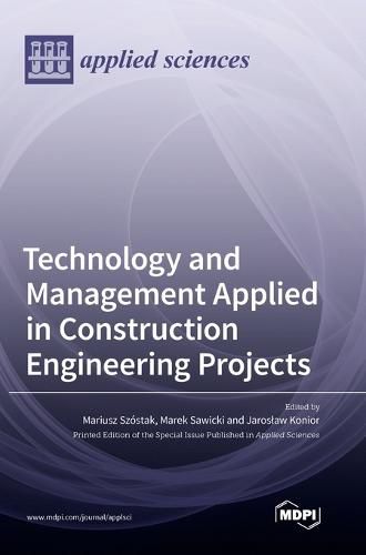 Cover image for Technology and Management Applied in Construction Engineering Projects