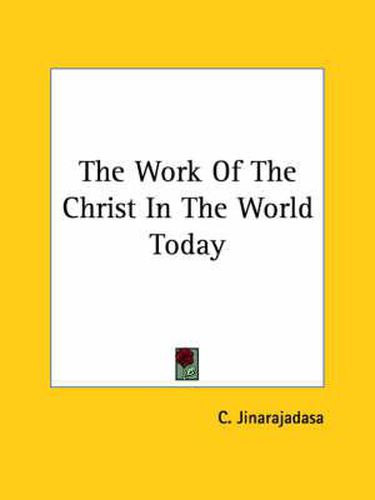 Cover image for The Work of the Christ in the World Today