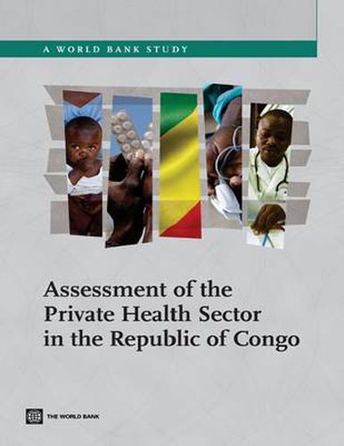 Cover image for Assessment of the Private Health Sector in Republic of Congo