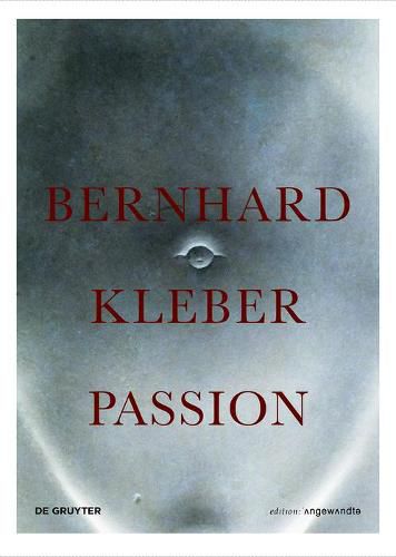 Cover image for Bernhard Kleber: Passion