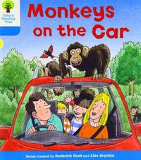 Cover image for Oxford Reading Tree: Level 3: Decode and Develop: Monkeys on the Car