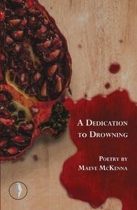 Cover image for A Dedication to Drowning