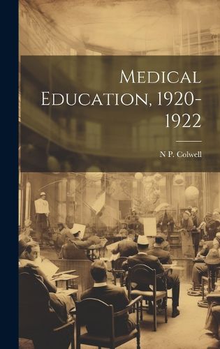 Cover image for Medical Education, 1920-1922