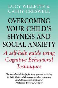 Cover image for Overcoming Your Child's Shyness and Social Anxiety