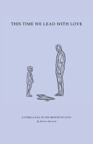 Cover image for This Time We Lead with Love