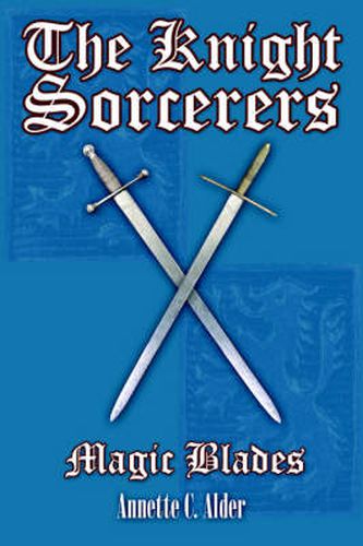 Cover image for The Knight Sorcerers: Magic Blades