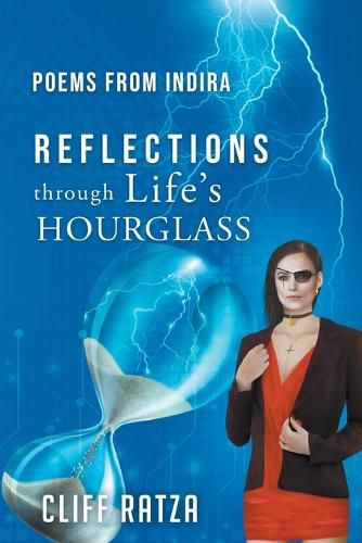 Cover image for Poems from Indira REFLECTIONS through Life's HOURGLASS