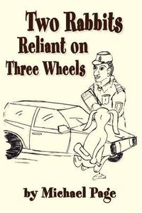 Cover image for Two Rabbits Reliant on Three Wheels