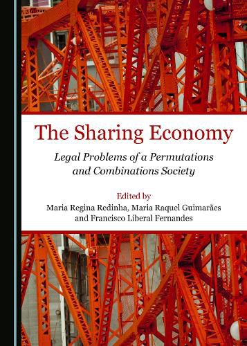 Cover image for The Sharing Economy: Legal Problems of a Permutations and Combinations Society