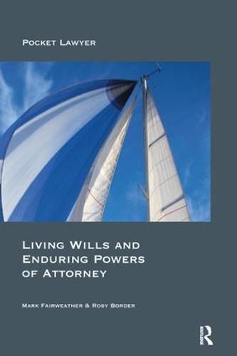 Cover image for Living Wills and Enduring Powers of Attorney