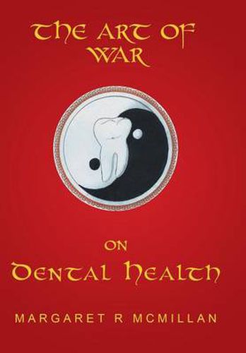 Cover image for The Art of War on Dental Health