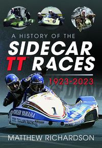 Cover image for A History of the Sidecar TT Races, 1923-2023