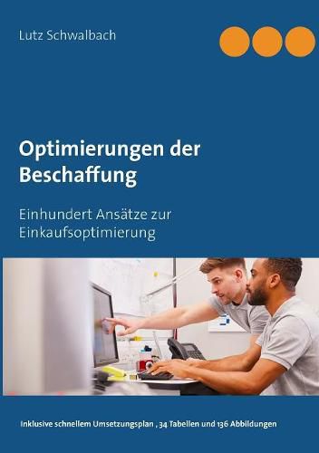 Cover image for Optimierungen der Beschaffung: Einhundert Ansatze zur Einkaufsoptimierung