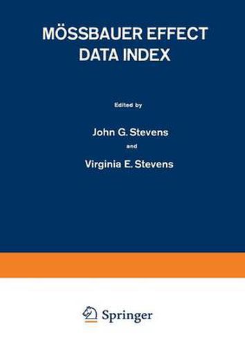 Cover image for Moessbauer Effect Data Index: Covering the 1973 Literature