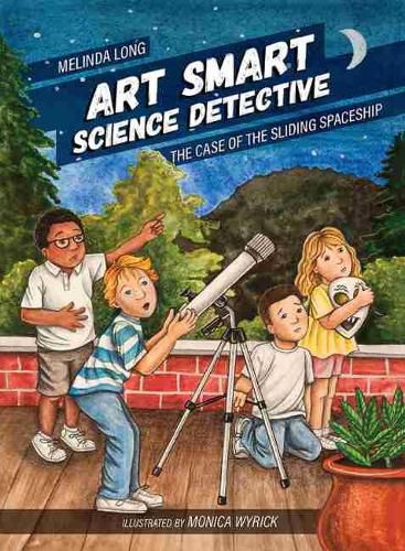 Cover image for Art Smart, Science Detective: The Case of the Sliding Spaceship