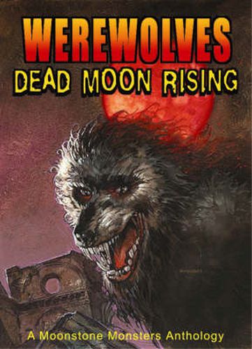 Werewolves: Dead Moon Rising