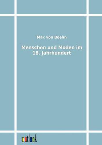 Cover image for Menschen und Moden im 18. Jahrhundert