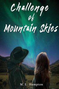 Cover image for Challenge of Mountain Skies