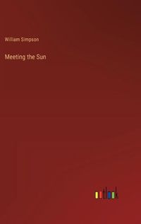 Cover image for Meeting the Sun