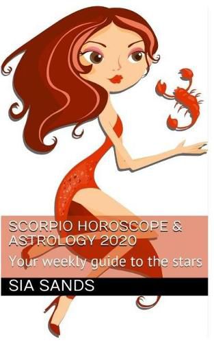 Scorpio Horoscope & Astrology 2020: Your weekly guide to the stars