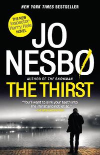 Cover image for The Thirst: A Harry Hole Novel