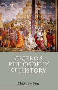 Cover image for Cicero's Philosophy of History
