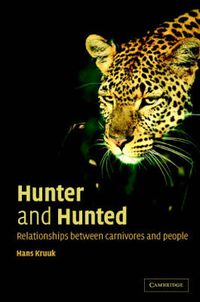 Cover image for Hunter and Hunted: Relationships between Carnivores and People