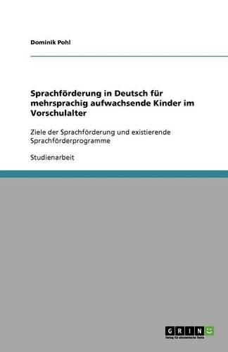 Cover image for Sprachfoerderung in Deutsch fur mehrsprachig aufwachsende Kinder im Vorschulalter