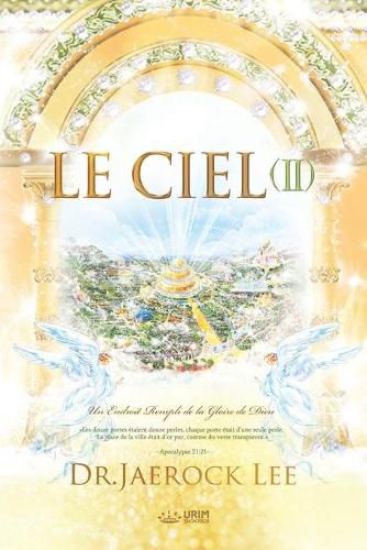 Le Ciel &#8545;: Heaven &#8545; (French Edition)