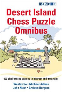 Cover image for Desert Island Chess Puzzle Omnibus
