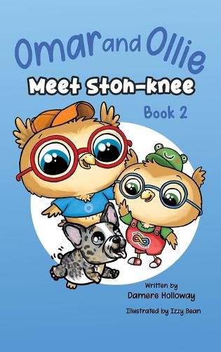 Cover image for Omar and Ollie meet Stoh-Knee