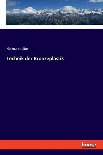 Cover image for Technik der Bronzeplastik