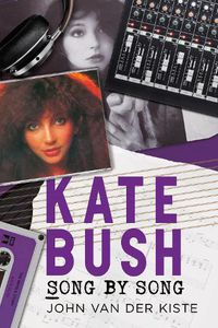 Cover image for Kate Bush: Song by Song