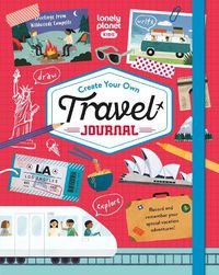 Cover image for Lonely Planet Kids Create Your Own Travel Journal