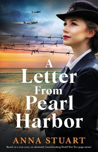 Cover image for A Letter from Pearl Harbor: Based on a true story, an absolutely heartbreaking World War Two page-turner